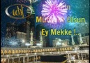 Fethin Mübarek Olsun Ey Mekke !..