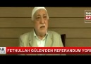Fethullah Gülen'den Referandum Yorumu