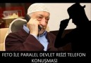 FETO REİZ Montaj Telefon kaydı