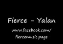 Fierce - Yalan