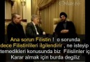 Filistin meselesi Nasrallah'in hiç bir zaman meselesi olmadi