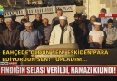 Fındığın selası verildi, namazı kılındı