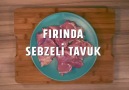 Fırında Sebzeli Tavuk