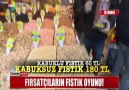 FIRSATÇILARIN FISTIK OYUNU!