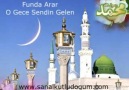 FUNDA ARAR - O Gece Sendin Gelen- İftihar Abidemiz Efendimiz