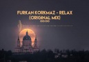 Furkan Korkmaz - Relax (Original Mix)