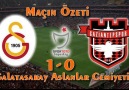 Galatasaray 1-0 Gaziantepspor Maçın Özeti