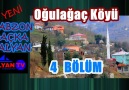 Galyan Tv - O Ğ U L A Ğ A Ç KÖYÜ (Zangar -Bibat- Kızılcık)