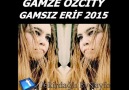 GAMZE OZCİTY GAMSIZ ERİF 2015 BY TAYFO