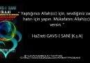 GAVS-I SANİ HZ' NİN MÜBAREK 19 SÖZÜ