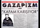 Gazapizm - Kafam Karışıyor (Yeni Parça - 2014)