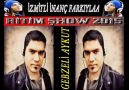 GEBZELİ AYKUT 2015 RİTİM ŞHOW İZMİTLİ İNANÇ FARKIYLA