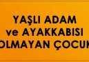 Gecenin Hikayesi Yaşlı Adam ve Ayakkabısı Olmayan Çocuk