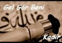 Gel gör beni  İLAHİ