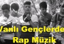 Gençlerden Van Usulü Rap Müzik )