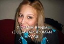 GİZEMİM BENİM(DJÇAĞDAŞ)ROMAN HAVASI