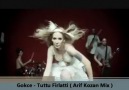 Gokce - Tuttu Firlatti ( Arif Kozan Mix )