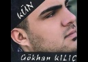 Gökhan KILIÇ-Duymamış [YENİİİ ALBÜM]