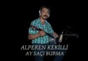 (GÖKTÜRKLER)ALPEREN KEKİLLİ-AY SAÇI BURMA