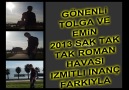 GÖNENLİ TOLGA VE EMİN 2013 ŞAK TAK TAK ROMAN HAVASI İZMİTLİ İNANÇ