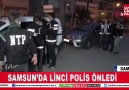 (Görüntülü) Samsunda Linci Polis Önledi... - Samsun Canlı Haber