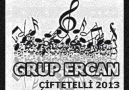 GRUP ERCAN ÇİFTETELLİ 2013 YENİ