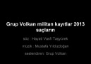 Grup Volkan - Ah O Saçların