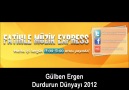 Gülben Ergen - Durdurun Dünyayı 2012