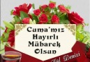 Gül Denizi - Cumamız Mübarek Olsun