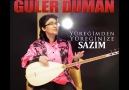 Güler Duman -- Aklımı Başımdan Nazlı Yar Aldı