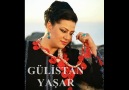 Gülistan Yaşar - Seven Ölür Yar İçin