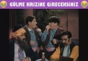 GÜLME KRİZİNE GİRECEKSİNİZ D