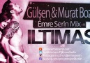 Gülşen & Murat Boz - İltimas(Emre Serin Mix)