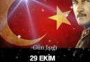 .Gün Işığı. - .Gün Işığı. 29 EKİM CUMHURİYET...