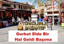 Gurbet Elde Bir Hal Geldi BaşımaGAZİANTEP FOTOLARI İLE