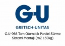 G.U 966-Tam Otomatik Paralel Sürme Sistemi Montajı