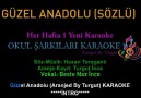 Güzel Anadolu şarkısının SÖZLÜ altyapı... - Okul Şarkıları Karaoke