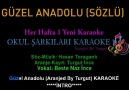 Güzel Anadolu şarkısının SÖZLÜ altyapı... - Okul Şarkıları Karaoke