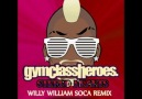 Gym Class Heroes - Stereo Hearts (Willy  William Soca Remix)