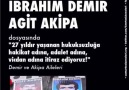 716. Haftasın da Agit Akipa ve İbrahim Demir in akıbetini soruyor...