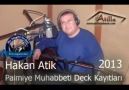 Hakan Atik - 2013 - Adı Batsın & Araplar Kalmaz Sana & Ankaralım