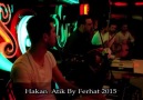 Hakan Atik - Badı Sabah & Dereler Çağlar Oldu