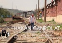 HAKAN CANPOLAT - Ankaranın dağları da dumanlı..