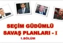 Hakan Fidan & Ahmet Davutoğlu l SAVAŞ PLANI 1.Bölüm