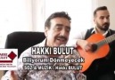 Hakkı bulut fan - Hakkı bulut biliyorum dönmeyecek 2019...