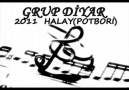 HaLaYLaR... GruP DiYaR