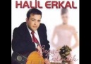 Halil Erkal - Belli Belli