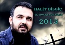 HALİT BİLGİÇ / DIL DIXWAZE HERE CENGE / 2013 YENİ