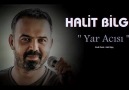 Halit bilgiç yar acısı