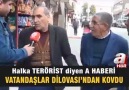 HALKA TERÖRİST DİYENLERE EN GÜZEL CEVAP